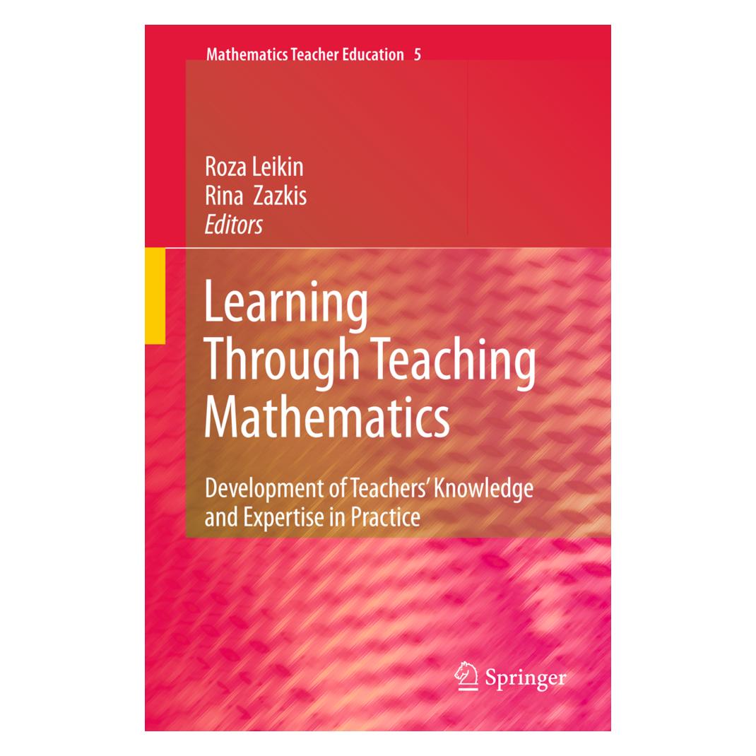 Springer Learning Through Teaching Mathematics (Englisch, Softcover, Rina Zazkis, Roza Leikin) (55489947)