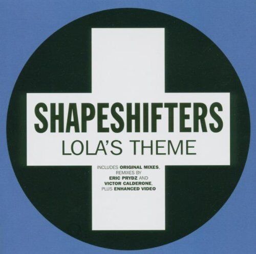 Shapeshifters - Lola's Theme - Preis vom 16.10.2026 11:41:07 h