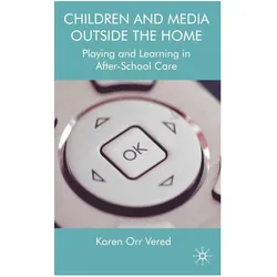 Children and Media Outside the Home, Fachbücher von K. Vered, K Vered