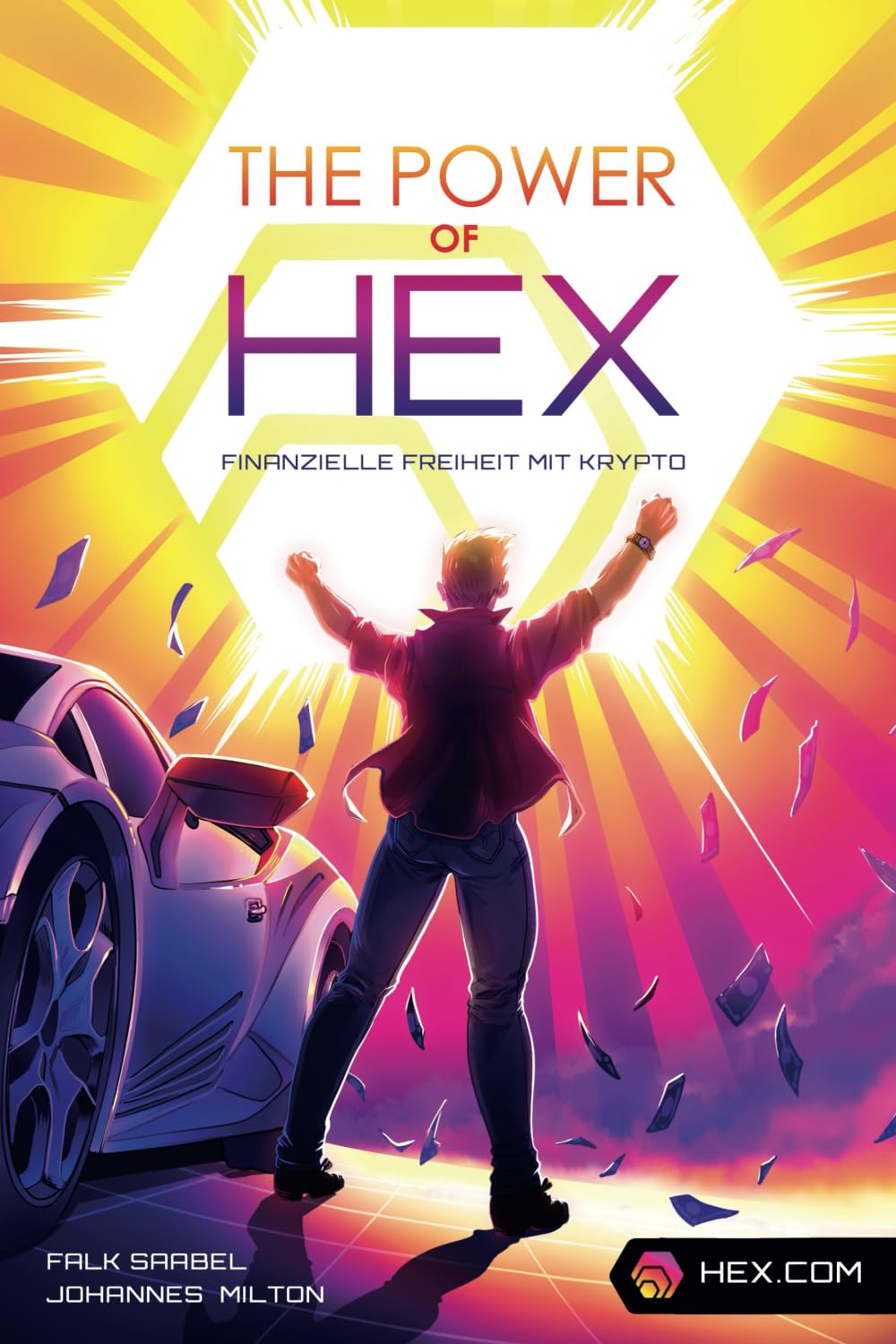 Johannes Milton - THE POWER OF HEX - Finanzielle Freiheit mit Krypto: Was HEX und Bitcoin unterscheidet und wie du in die Kryptowährung HEX investierst (Schritt-für-Schritt-Anleitung für Blockchain und Krypto Anfänger) - Preis vom 09.10.2026 07:28:09 h