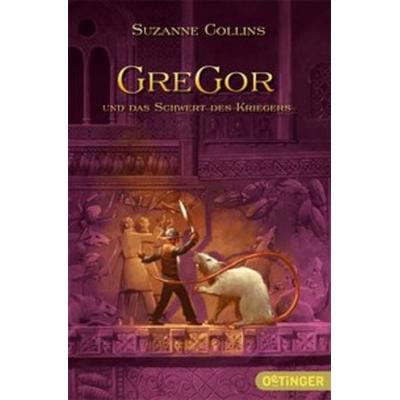 Gregor und das Schwert des Kriegers, Taschenbuch von Suzanne Collins, Oetinger