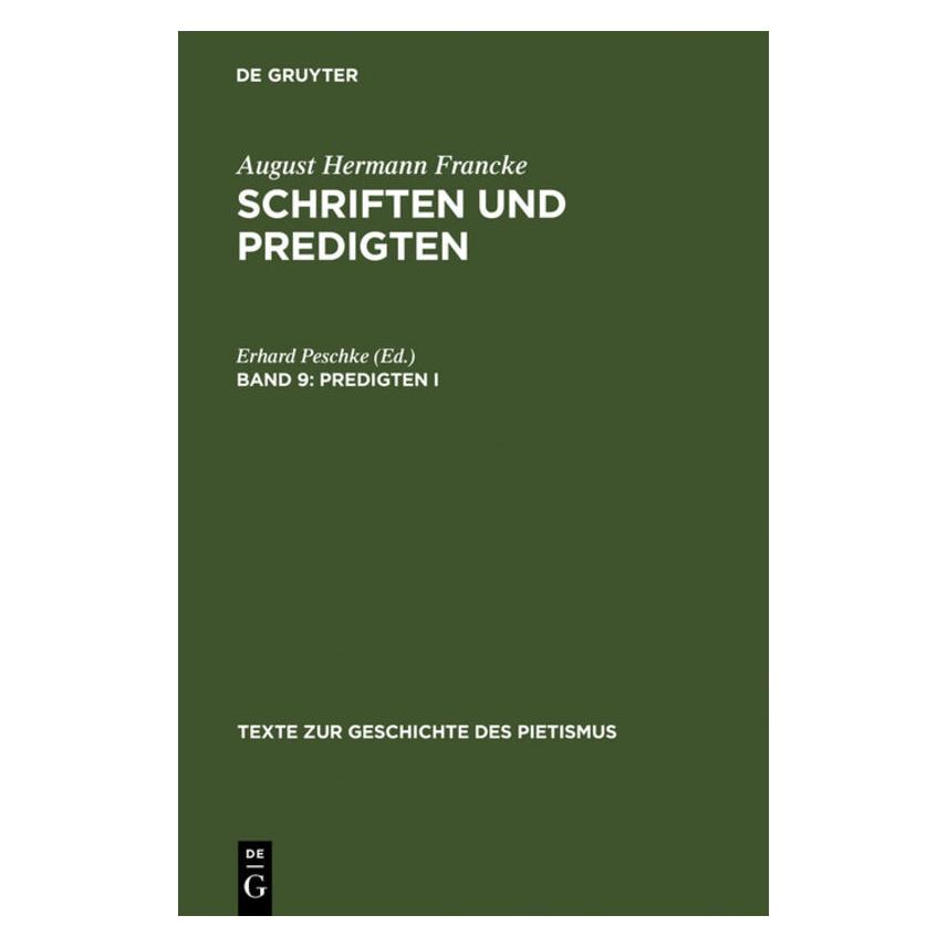 De Gruyter Francke:Schriften und Predigten.9/1 (Deutsch, Hardcover, Erhard Peschke) (66438858)