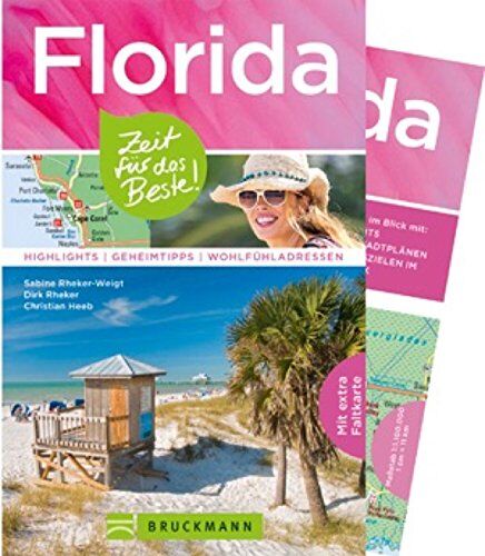 Sabine Rheker-Weigt - Florida - Zeit für das Beste: Highlights - Geheimtipps - Wohlfühladressen - Preis vom 17.10.2026 19:25:27 h