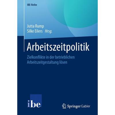 Arbeitszeitpolitik, Taschenbuch von , Springer Berlin, 978-3-662-57474-4