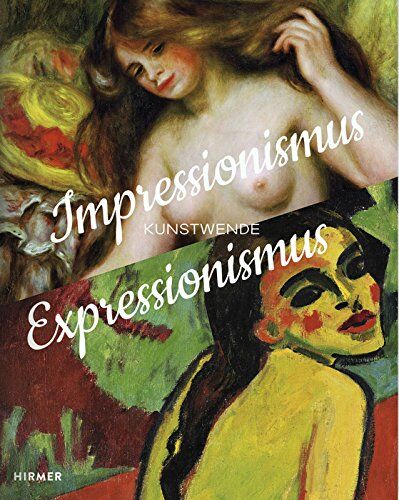 Angelika Wesenberg - Impressionismus / Expressionismus: Kunstwende - Preis vom 30.09.2026 09:01:18 h
