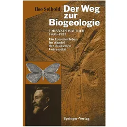 Der Weg zur Biogeologie, Fachbücher von Ilse Seibold