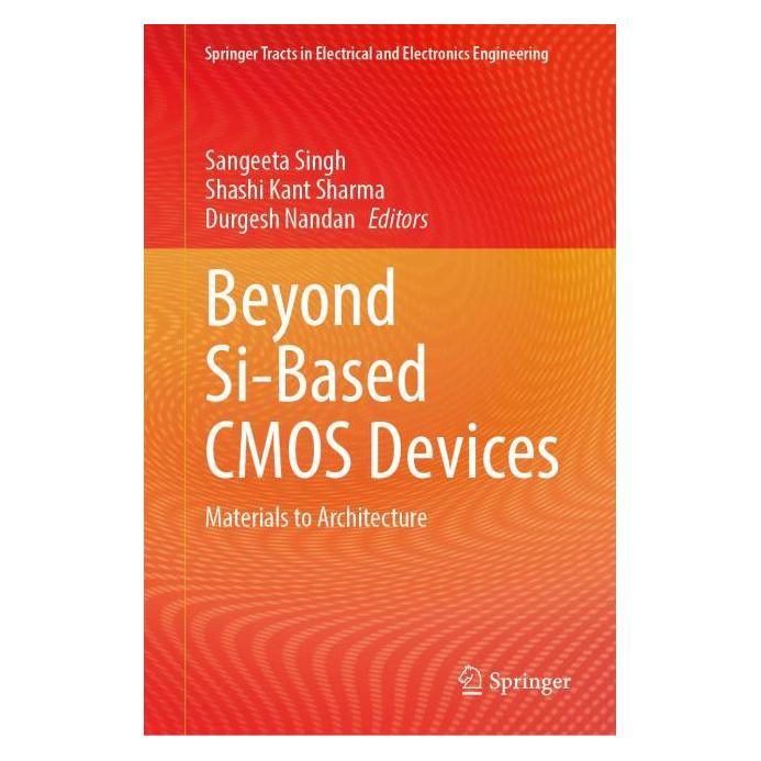 Springer Beyond Si-Based CMOS Devices (Englisch, Hardcover, Durgesh, Durgesh Nandan, Kant Sharma, Sangeeta Singh, Shashi Kant Sharma, Shashi/Nandan) (71877742)
