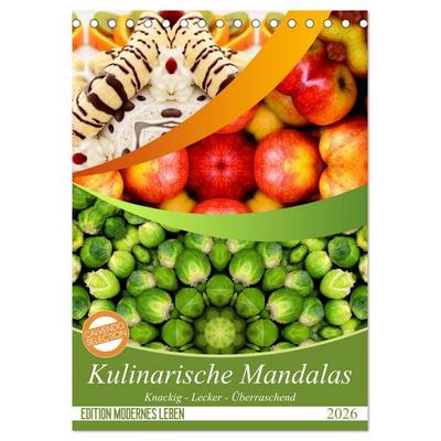 Kulinarische Mandalas (Tischkalender 2026 DIN A5 hoch), CALVENDO Monatskalender