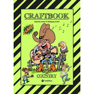 Craftbook - 100 Seiten Wilder Westen - Country Music - Cowboys & Cowgirls - Banditen - Indianer - Saloon - Pferde - Knifflige Rätsel - Ausgaben,