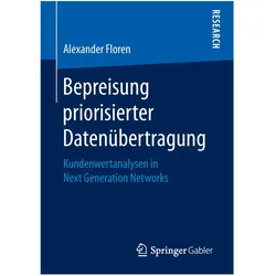 Bepreisung priorisierter Datenübertragung, Fachbücher von Alexander Floren