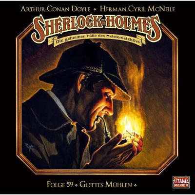 Gottes Mühlen - Arthur Conan Doyle,Herman Cyril McNeile, Audio, 4251777705896