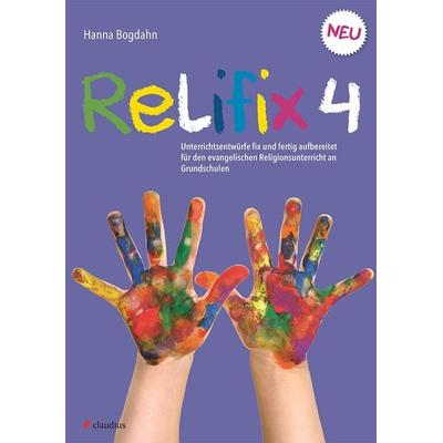 Relifix 4, Taschenbuch von Hanna Bogdahn, Claudius, 978-3-532-71193-4