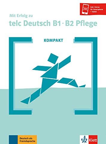 KOMPAKT Mit Erfolg zu telc Deutsch B1-B2 Pflege - Preis vom 09.10.2026 07:28:09 h