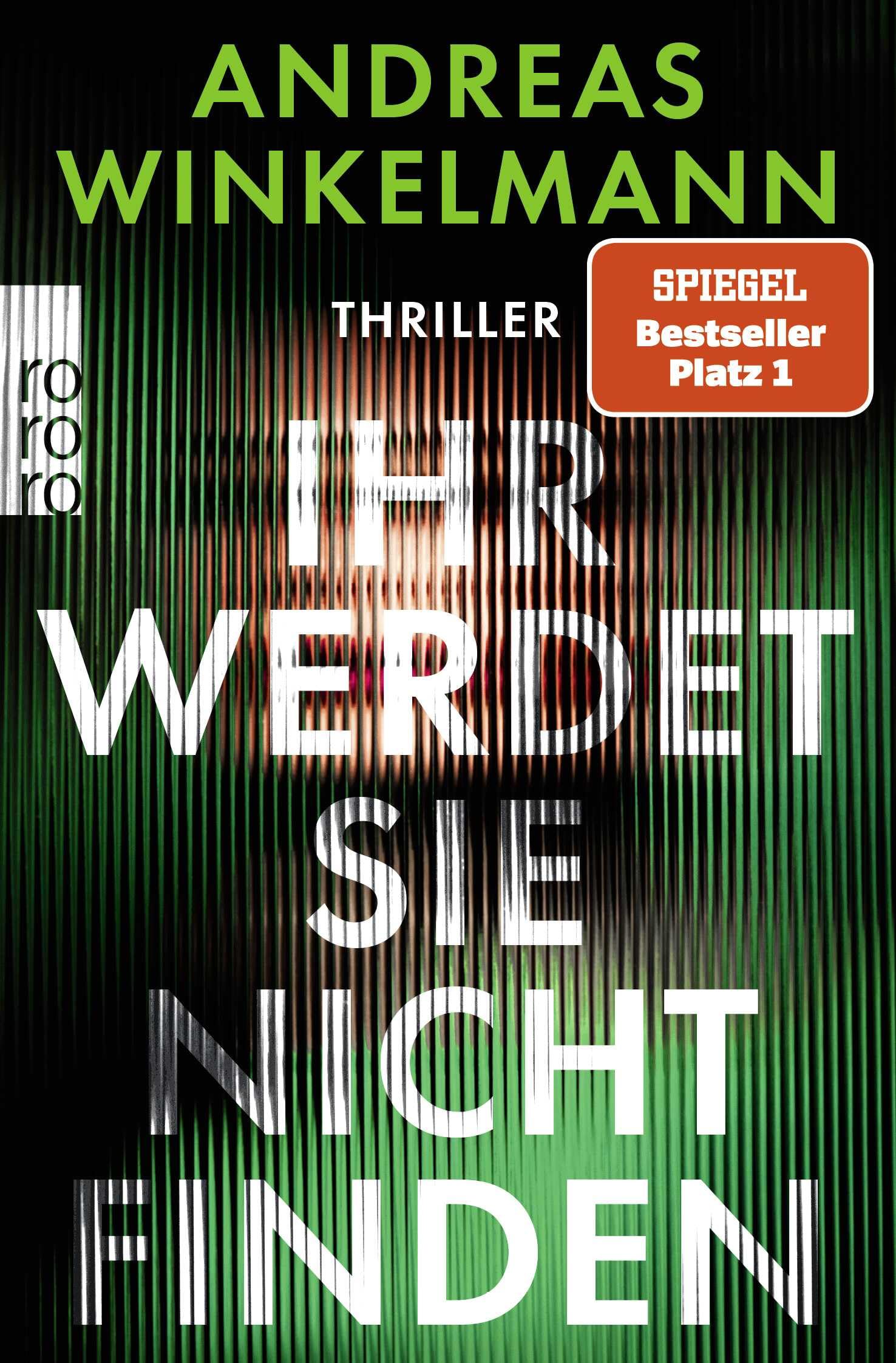 Andreas Winkelmann - Ihr werdet sie nicht finden: Thriller SPIEGEL Bestseller Nr. 1 - Preis vom 05.10.2026 03:47:11 h