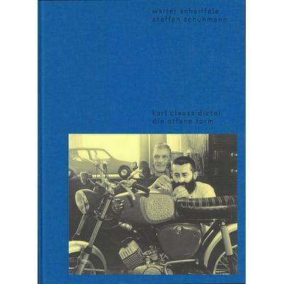 Karl Clauss Dietel. Die offene Form, Gebundene Ausgabe von Walter Scheiffele,Steffen Schuhmann, Spector Books, 978-3-95905-366-2