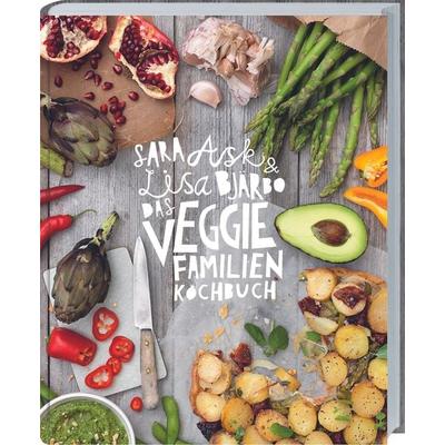 Das Veggie-Familienkochbuch, Gebundene Ausgabe von Sara Ask,Lisa Bjärbo, Landwirtschaftsvlg Münster, 978-3-7843-5382-1