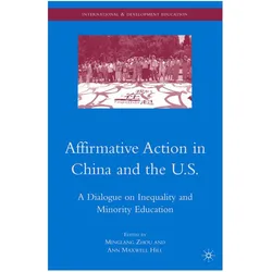 Affirmative Action in China and the U.S., Fachbücher von A. Hill, Minglang Zhou
