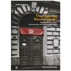 Unpolitische Wissenschaft?, Biografien von Andreas Peglau