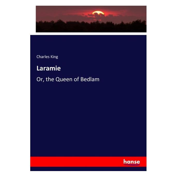Hansebooks Laramie (Englisch, Softcover, Charles King) (55907788)
