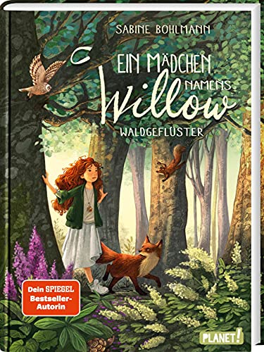 Sabine Bohlmann - Ein Mädchen namens Willow 2: Waldgeflüster: Für alle, die wissen möchten, welche Kräfte in der Natur stecken (2) - Preis vom 06.10.2026 07:26:00 h