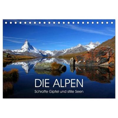 DIE ALPEN - Schroffe Gipfel und stille Seen (Tischkalender 2027 DIN A5 quer), CALVENDO Monatskalender