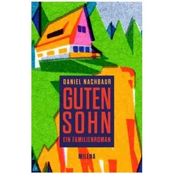Gutensohn, Belletristik von Daniel Nachbaur