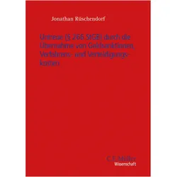 Untreue (§ 266 StGB) durch die Übernahme von Geldsanktionen, Verfahrens- und Verteidigungskoste, Fachbücher von Jonathan Rüschendorf