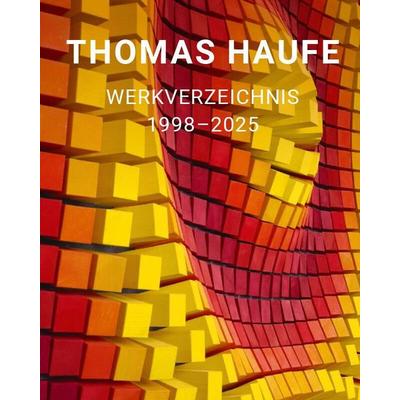 THOMAS HAUFE, Gebundene Ausgabe von Thomas Haufe, Hasenverlag, 978-3-912429-07-7