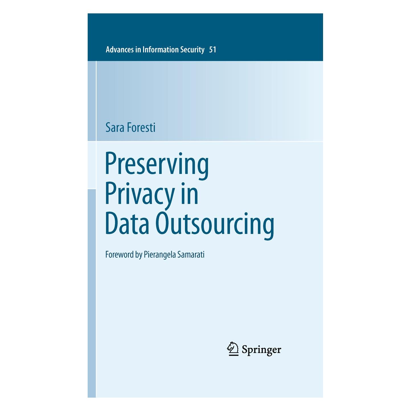 Springer Preserving Privacy in Data Outsourcing (9781441976581)