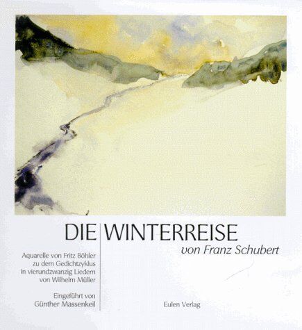 Fritz Böhler - Die Winterreise von Franz Schubert - Preis vom 16.10.2026 11:41:07 h