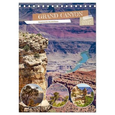 GRAND CANYON Imposante Aussichten (Tischkalender 2027 DIN A5 hoch), CALVENDO Monatskalender