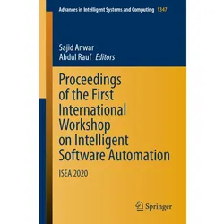 Proceedings of the First International Workshop on Intelligent Software Automation, Fachbücher