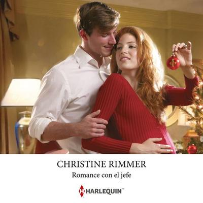 Romance con el jefe - Christine Rimmer, Audio, 9791370002886