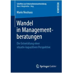 Wandel in Managementberatungen, Fachbücher von Mario Neuhaus