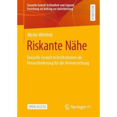 Riskante Nähe, Taschenbuch von Meike Wittfeld, Springer Fachmedien Wiesbaden GmbH, 978-3-658-43048-1