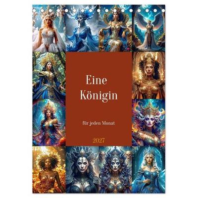 Eine Königin für jeden Monat (Tischkalender 2027 DIN A5 hoch), CALVENDO Monatskalender