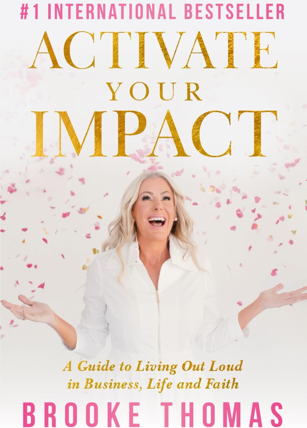 Thomas Brooke - Activate Your Impact: A Guide to Living Out Loud in Business, Life and Faith - Preis vom 30.09.2026 09:01:18 h