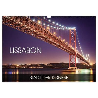 Lissabon - Stadt der Könige (Wandkalender 2026 DIN A3 quer), CALVENDO Monatskalender