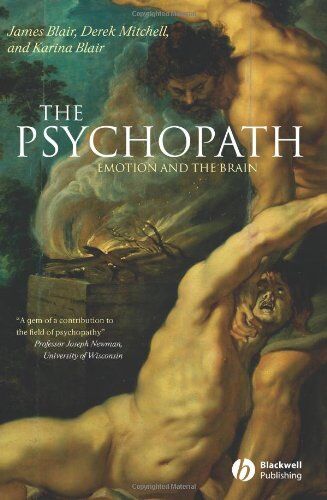 James Blair - The Psychopath: Emotion and the Brain - Preis vom 11.10.2026 03:10:56 h