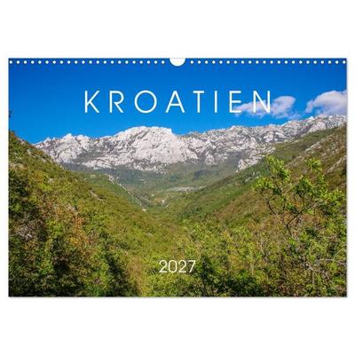 Kroatien 2027 (Wandkalender 2027 DIN A3 quer), CALVENDO Monatskalender