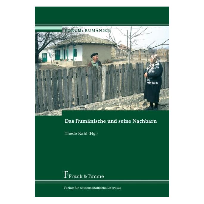 Frank & Timme Das Rumänische und seine Nachbarn (Rumänisch, Softcover, Thede Kahl) (55209706)