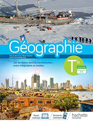 Géographie terminale : les territoires dans la mondialisation, entre intégrations et rivalités : nouveau bac, programme 2020 - Preis vom 13.10.2026 19:28:25 h