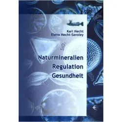 Naturmineralien, Regulation, Gesundheit, Fachbücher von Karl Hecht