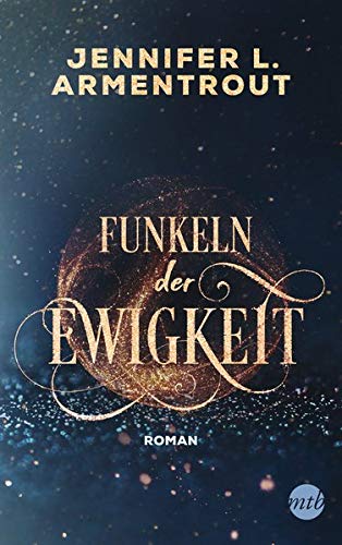 Armentrout, Jennifer L. - Funkeln der Ewigkeit (Götterleuchten, Band 4) - Preis vom 30.09.2026 22:30:23 h