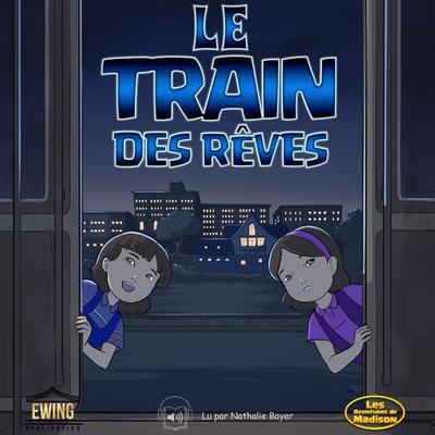Le Train des Reves - Mason Ewing,Zacharie Malek, Audio, 9782490821464