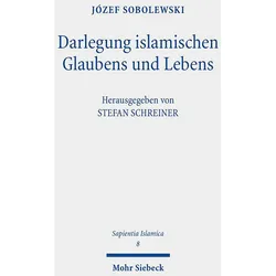 Sobolewski:Darlegung islamischen Glaube, Sachbücher von Stefan Schreiner, Józef Sobolewski