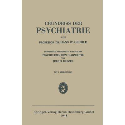 Grundriss der Psychiatrie, Taschenbuch von Hans W. Gruhle, Bergmann, J F, 978-3-662-30440-2