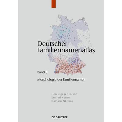 Morphologie der Familiennamen, Gebundene Ausgabe von Fabian Fahlbusch,Rita Heuser,Jessica Nowak,Mirjam Schmuck, De Gruyter, 978-3-11-027833-0