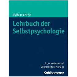 Lehrbuch der Selbstpsychologie, Fachbücher von Klaus Seiler, Wolfgang Milch, Hans-Peter Hartmann
