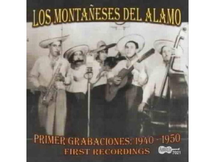 Los Montaneses Del Alamo - Primer Grabaciones:...